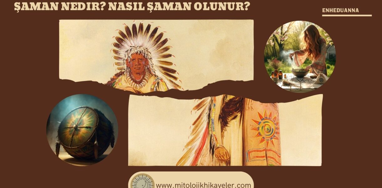 Şaman Nedir? | Nasıl Şaman Olunur?