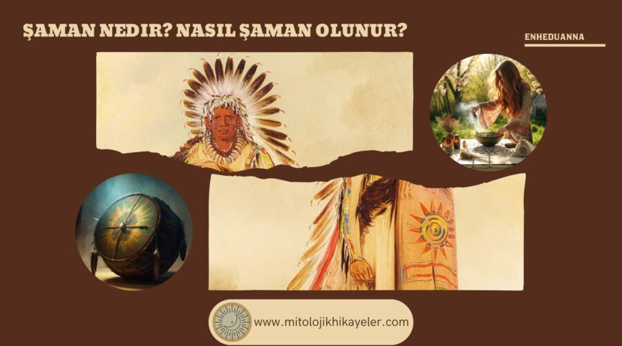Şaman Nedir? | Nasıl Şaman Olunur?